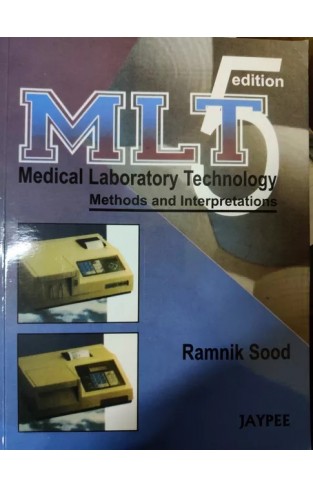 Medical Laboratory Technology - (methods and Interpretations).